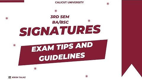 Calicut University 3rd sem BA BSC Signatures Exam Tips and Guidelines
