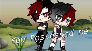 You Possessed Me! GCS Ep. 6