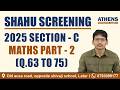 Shahu Screening Test - Maths I Part - 2 I 2025 I #maths #shahuscreening #class10 #iit #athenslatur