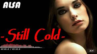 ALSA - "Still Cold" //ft. Night Lovell // Original Mix Deep House 2024//