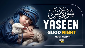Soothing Surah Yasin for Deep Sleep, Depression, & Anxiety Relief ✦ Surah Yaseen سورة يس