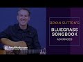 🎸 Bryan Sutton Guitar Lessons - Bluegrass Songbook: Advanced Edition - Intro - TrueFire