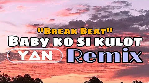 Baby ko si Kulot - Gutbhen Duo (Break Beat) DjYan Remix latest!