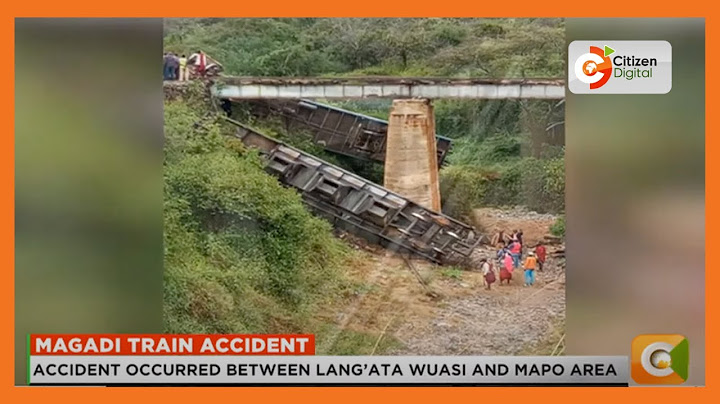 59 people injured after a train derailed in Magadi,Kajiado county