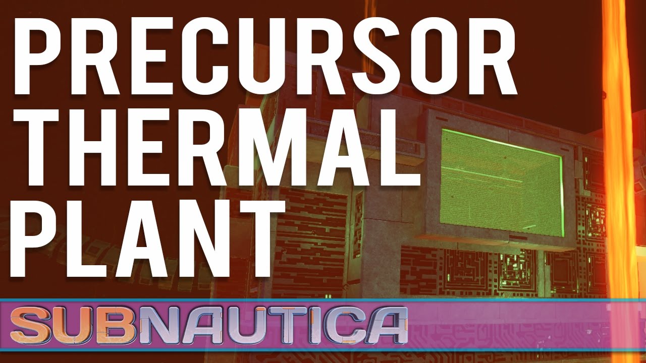 subnautica-23-precursor-thermal-plant-youtube
