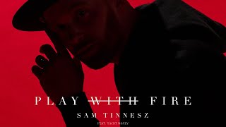 Video-Miniaturansicht von „Sam Tinnesz - Play With Fire feat. Yacht Money [Official Audio]“