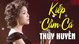 Video-Miniaturansicht von „Kiếp Cầm Ca - Thúy Huyền Vũ Điệu Tango Quyến Rũ | Có người ca kỹ khóc đời quạnh hiu“