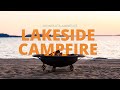 6 Hours By A Relaxing Lakeside Campfire at Sunset | Minnesota Ambience