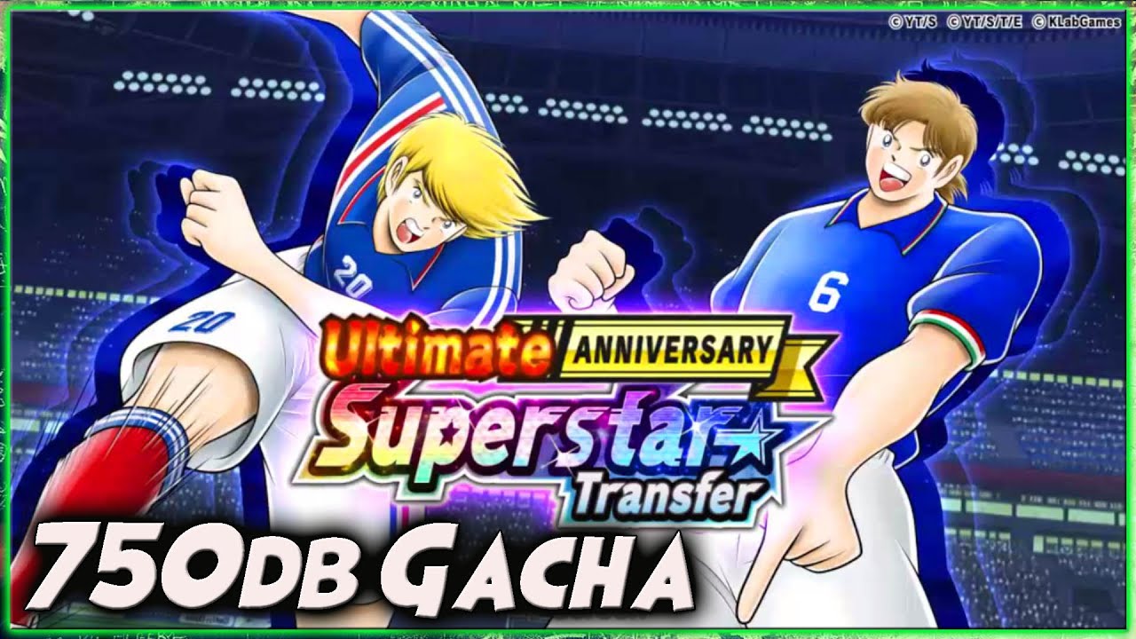 750db GACHA SUPERSTAR GENTILE & NAPOLEON "LAST CHAR META MS WY?!" 🔥 CAPTAIN TSUBASA DREAM TEAM