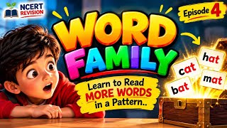 Word Families 🔤 | Learn to Read MORE Words with One Pattern! | English Mastery – Episode 4