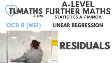 OCR MEI Statistics Minor B: Linear Regression: 07 Residuals