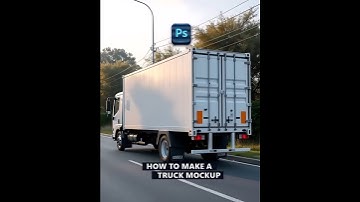 How to make truck mockup in Adobe Photoshop