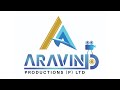 Aravind productions official promo  aravind productions p ltd official launch