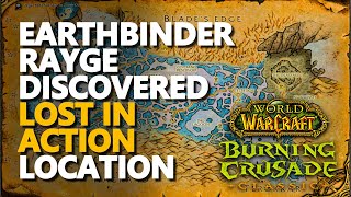 Earthbinder Rayge Discovered Location WoW TBC