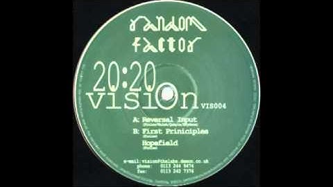 Random Factor - First Priniciples [2020 Vision, 1995]