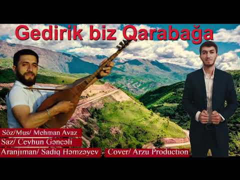 Mehman Avaz- Gedirik Biz Qarabağa- 2020