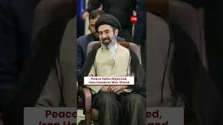 No Peace Until US & Israel Defeated: Mojtaba Khamenei Rejects Peace Talks