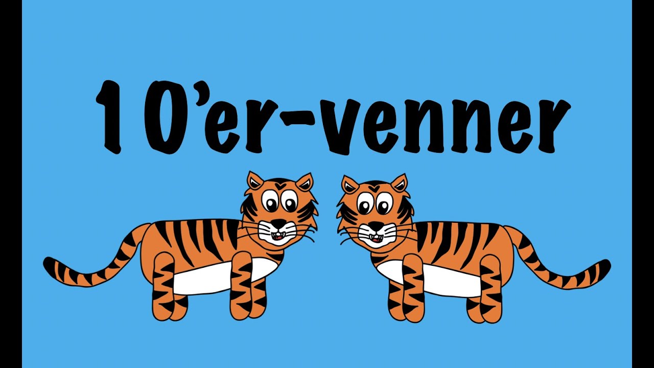 Tigeren Tiggi - 10'er-venner