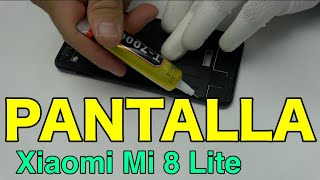 Cambiar Pantalla Xiaomi Mi 8 Lite