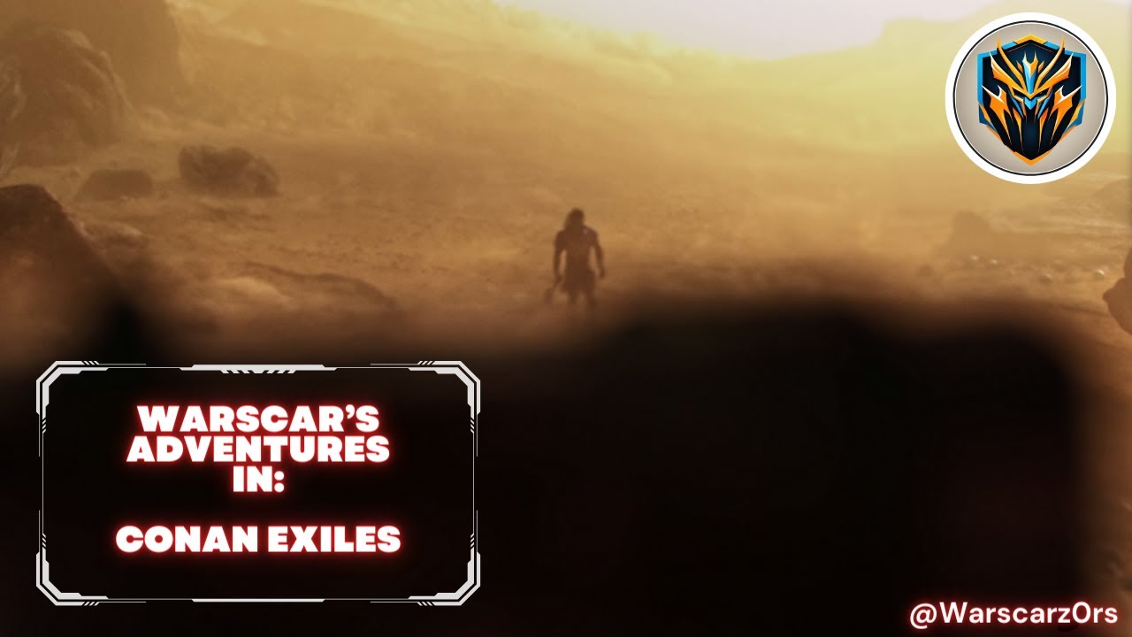 Conan Exiles: Age of war first playthrough - Part II