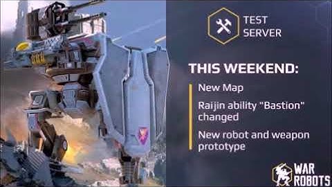 War Robots Test server 3.1.0(168) - New ship map, New descend bot, Updated Raijin ability