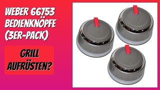 Bewertung 2025 Weber 66753 Bedienknöpfe 3Er-Pack. Infos