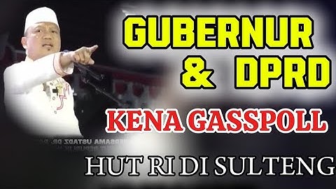 HUT RI DI SULTENG GUBERNUR DAN DPRD KENA GASSPOLL USTAD DAS