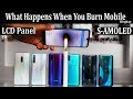 [Burning  Mobile] - LCD vs SAMOLED #what happens when you burn mobile