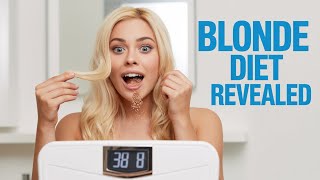 The New, Secret Blonde Diet Revealed? Find Out Here!