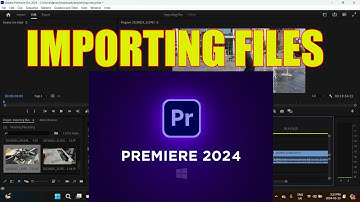 Importing files in Premiere Pro 2024
