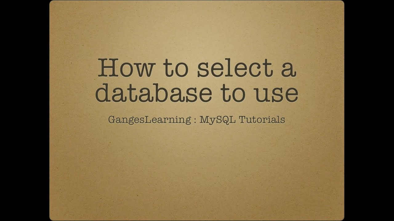 MySQL Tutorials How To Use A Particular Database YouTube mysql-tutorials-how-to-use-a-particular-database-youtube