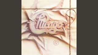 Video thumbnail of "Chicago - Along Comes a Woman (2006 Remaster)"