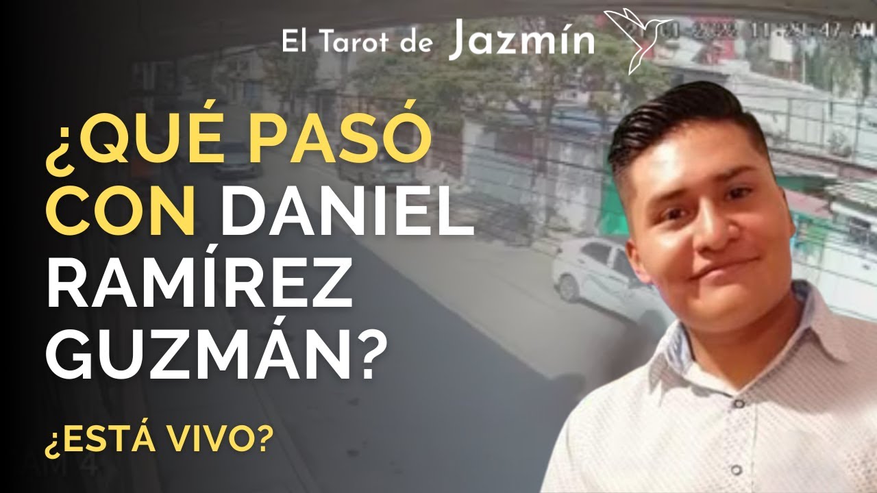 ¿Qué pasó con Daniel Ramirez Guzmán? | El Tarot Responde - YouTube