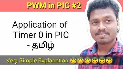 #2 Application of Timer 0 in Microcontroller தமிழ்.