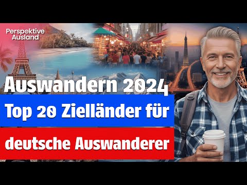 Flucht aus Deutschland? Top 20 Auswandererziele der Deutschen 2024