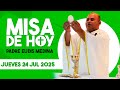 MISA DE HOY Jueves 24 De Julio De 2025 Padre Eudis Medina MISA DE HOY Jueves 24 De Julio De 2025 Padre Eudis Medina