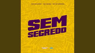 Sem Segredo - Yuri Redicopa, Ava Negro & MC HS Original