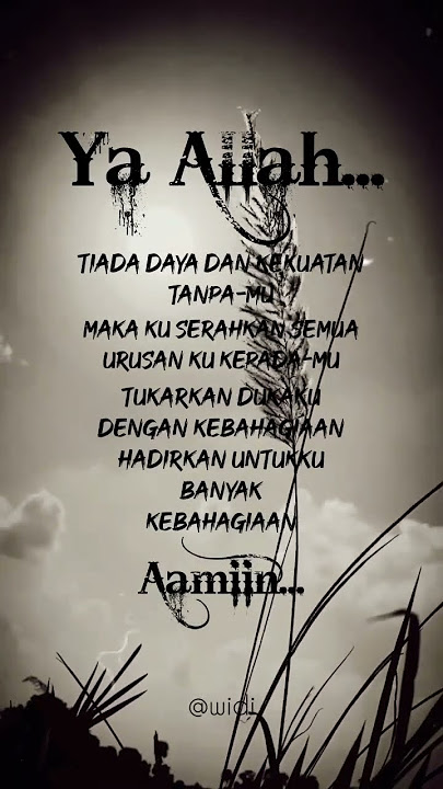 Ya ALLAH... tukarkan dukaku dengan kebahagiaan #shorts #storywa #motivasi #nasehatdiri #quotes