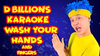 Wash your Hands and Fingers(Karaoke) | D Billions Kids Songs