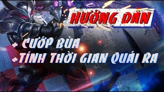 Msuong - HƯỚNG DẪN CƯỚP BÙA, TIMING THỜI GIAN BÙA RA