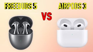 Huawei FreeBuds 5 vs Apple AirPods 3