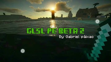 Glsl Pe Beta 2 Best Realistic Shader By Gabriel Paixão
