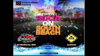 Dj Musical Mix | Soca on South Beach 2021