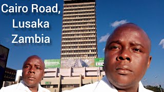 Discover Cairo Road, Lusaka, Zambia
