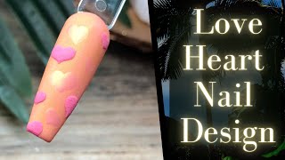 Love Hearts Valentine&#39;s Day Nail Design | Goda Nails