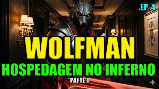 Wolfman episódio 04   Hospedagem No Inferno , parte 1 (Serie tokusatsu feita com IA)