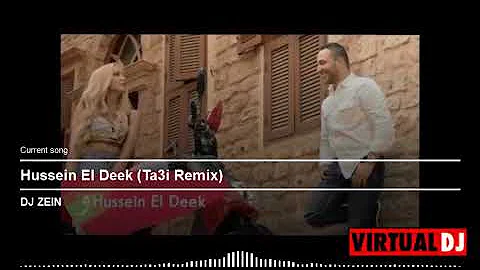 Hussein El Deek - Ta3i Remix Zein  حسين الديك - تعي ريمكس