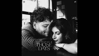 Those Days By Gurshabad Full Album (EP) | Those Days | Tere Haase | Vajah | Mohabbat Nama | AllSongs