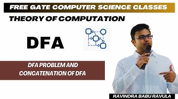 TOC | DFA | DFA problem and concatenation of DFA | Ravindrababu Ravula | Free GATE CS Classes