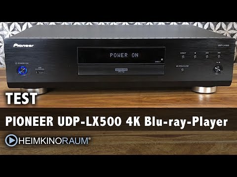 Test: Pioneer UDP-LX500 4K Blu-Ray Player - Neue Bild Referenz!?